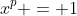 x^p = 1
