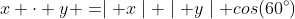 x \cdot y =\mid x\mid \mid y\mid cos(60^{\circ})