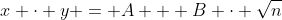 x \cdot y = A + B \cdot \sqrt{n}