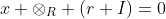 x \otimes_R (r+I)=0
