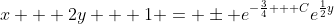 x + 2y + 1 = \pm e^{-\frac{3}{4} + C}e^{\frac{1}{2}y}