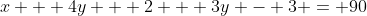 x + 4y + 2 + 3y - 3 = 90