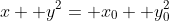 x+ y^2= x_0+ y_0^2