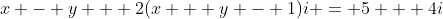 x - y + 2(x + y - 1)i = 5 + 4i