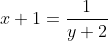 x+1=\frac{1}{y+2}