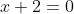 x+2=0