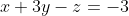 x+3y-z=-3