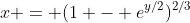 x = (1 - e^{y/2})^{2/3}