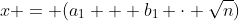 x = (a_1 + b_1 \cdot \sqrt{n})