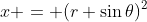 x = (r \sin\theta)^2
