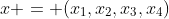 x = (x_1,x_2,x_3,x_4)