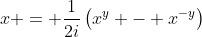 x = \frac{1}{2i}\left(x^y - x^{-y}\right)
