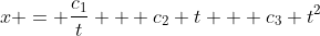 x = \frac{c_1}{t} + c_2 t + c_3 t^2