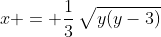 x = \frac13\:\sqrt{y(y-3)}