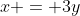 x = 3y