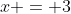 x = 3~\text{mod 5}