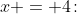 x = 4\!:\;\;\frac{-4}{12-4} \,\ge\,\frac{4-4}{1} \quad\Rightarrow\quad -\frac{1}{2}\,\ge\,0