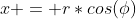 x = r*cos(\phi)