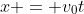 x = v_0t~cos(\theta)