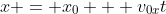 x = x_0 + v_{0x}t