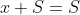 x+S=S