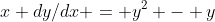 x dy/dx = y^2 - y