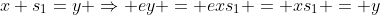 x s_1=y \Rightarrow ey = exs_1 = xs_1 = y