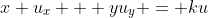 x u_x + yu_y = ku