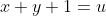 x+y+1=u
