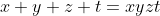 x+y+z+t=xyzt
