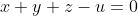 x+y+z-u=0