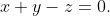 x+y-z=0.