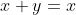x+y=x
