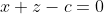 x+z-c=0