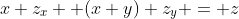 x z_x +(x+y) z_y = z