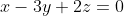 x-3y+2z=0