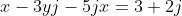 x-3yj-5jx=3+2j