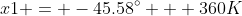 x1 = -45.58^{\circ} + 360K