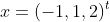 x=(-1,1,2)^t