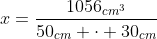 x=\frac{1056_{cm^3}}{50_{cm} \cdot 30_{cm}}
