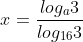 x=\frac{log_a3}{log_{16}3}
