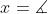 x=\measuredangle~EAD=\measuredangle~FAD+\measureda  ngle~EAF=15^\circ+45^\circ=60^\circ