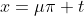 x=\mu\pi+t