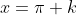 x=\pi k