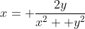 x= \frac{2y}{x^2+ y^2}