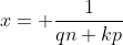x= \frac1{qn+kp}