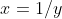x=1/y