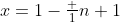 x=1-\tfrac 1{n+1}