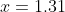 x=1.31