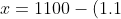 x=1100-(1.1)y